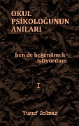Cover-Bild zum Titel 'Okul Psikologunun Anilari' von 'Yusuf Solmaz'
