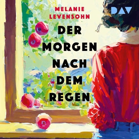 Der Morgen nach dem Regen - Melanie Levensohn