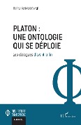 Cover-Bild zum Titel 'Platon : une ontologie qui se déploie' von 'Papamichael'