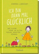 Cover-Bild zum Titel 'Ich bin dann mal glücklich' von 'Andrea Lienhart'