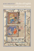 Cover-Bild zum Titel 'Medieval English Manuscripts and Literary Forms' von 'Jessica Brantley'