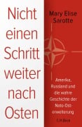 Cover-Bild zum Titel 'Nicht einen Schritt weiter nach Osten' von 'Mary Elise Sarotte'