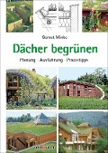Cover-Bild zum Titel 'Dächer begrünen' von 'Gernot Minke'