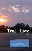 True Love - Kai-Uwe Freudenberger