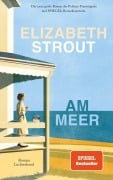 Cover-Bild zum Titel 'Am Meer' von 'Elizabeth Strout'