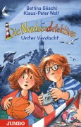 Nordseedetektive 06. Unter Verdacht - Klaus-Peter Wolf, Bettina Göschl