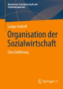 Cover-Bild zum Titel 'Organisation der Sozialwirtschaft' von 'Ludger Kolhoff'