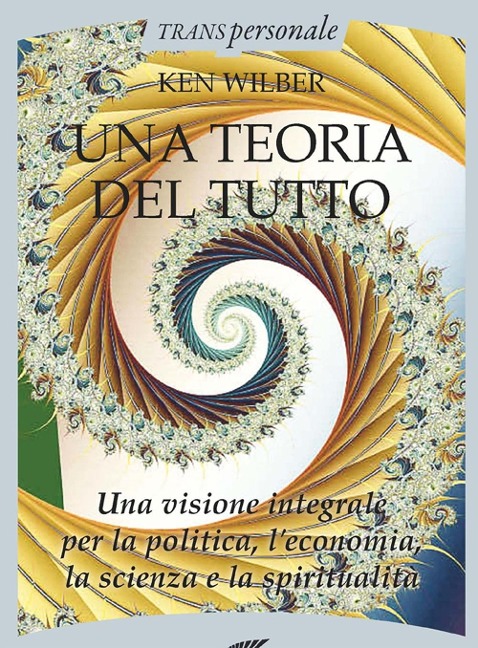 Una teoria del tutto - Ken Wilber