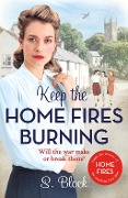 Cover-Bild zum Titel 'Keep the Home Fires Burning' von 'S. Block, Simon Block'