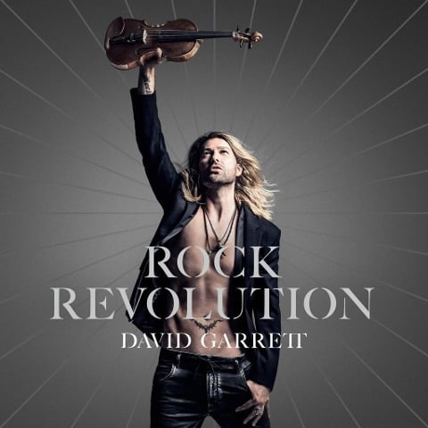 Rock Revolution (Deluxe Edt.) - David Garrett