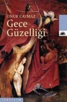 Gece Güzelligi - Onur Caymaz