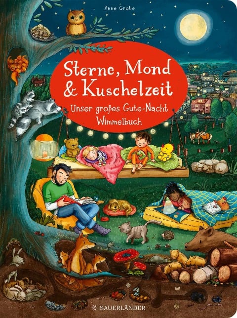 Sterne, Mond und Kuschelzeit. Unser großes Gute-Nacht-Wimmelbuch - 