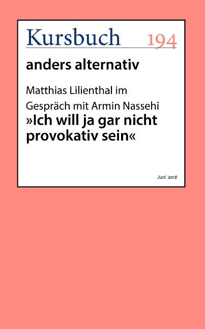 "Ich will ja gar nicht provokativ sein" - Matthias Lilienthal