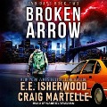 Cover-Bild zum Titel 'Broken Arrow Lib/E' von 'Craig Martelle, E. E. Isherwood'