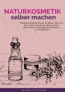 Cover-Bild zum Titel 'Naturkosmetik selber machen' von 'Karin Lysvold'