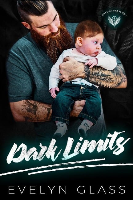 Dark Limits (Alpha Brotherhood MC, #1) - Evelyn Glass