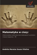 Cover-Bild zum Titel 'Matematyka w ciszy:' von 'Andréia Maraiza Souza Vitalino'