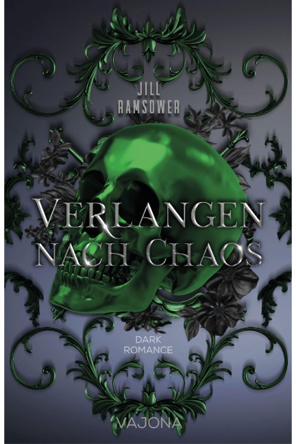 Verlangen nach Chaos - Jill Ramsower