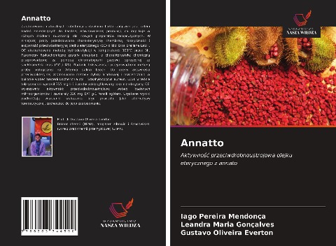 Annatto - Iago Pereira Mendonça, Leandra Maria Gonçalves, Gustavo Oliveira Everton