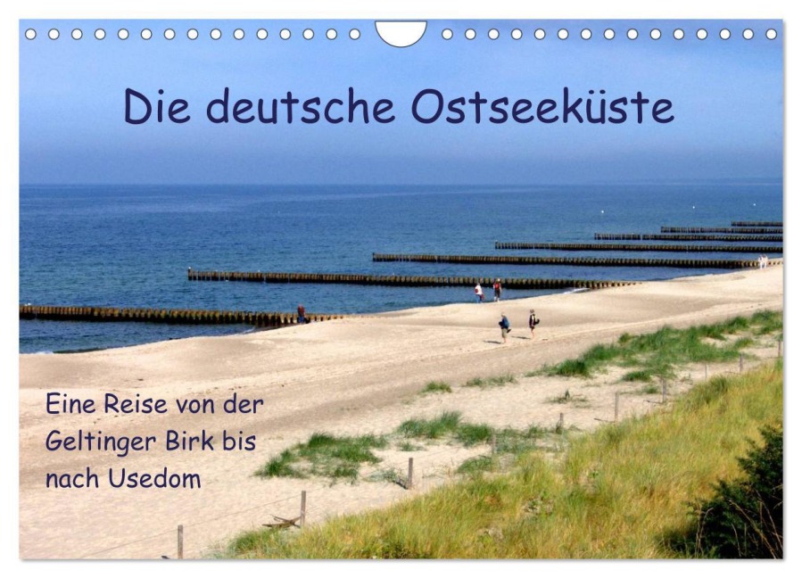 Die deutsche Ostseeküste - Eine Reise von der Geltinger Birk bis nach Usedom (Wandkalender 2025 DIN A4 quer), CALVENDO Monatskalender - Veronika Rix