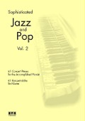 Cover-Bild zum Titel 'Sophisticated Jazz and Pop Vol. 2' von 'Aaron Aachen, Adrian Abel, Dirk Ebersbach, Wolfgang Fiedler-Dierichs, Claus Wengenmayr'