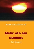 Mehr als ein Gedicht - Rainer Maria Derstroff