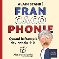 Francacophonie - Alain Stanké, Alexandre Stanké