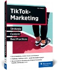 Cover-Bild zum Titel 'TikTok-Marketing' von 'Anja Spägele'