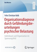 Cover-Bild zum Titel 'Organisationsdiagnose durch Gefährdungsbeurteilungen psychischer Belastung' von 'Felix Christian Kolb'