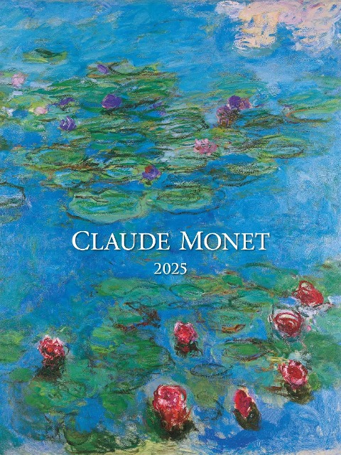 Claude Monet 2025 - Bild-Kalender 42x56 cm - Kunst-Kalender - Wand-Kalender - Malerei - Alpha Edition - 