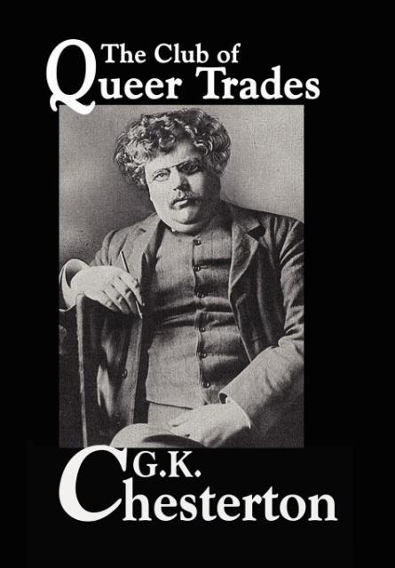 The Club of Queer Trades - G K Chesterton