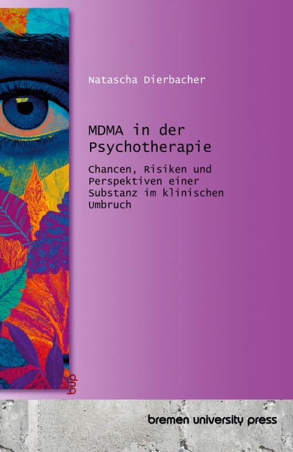 MDMA in der Psychotherapie - Natascha Dierbacher