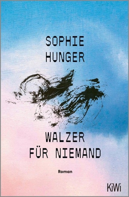 Walzer für Niemand - Sophie Hunger