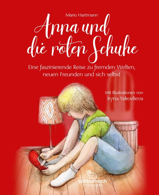 Anna und die roten Schuhe - Mario Hartmann