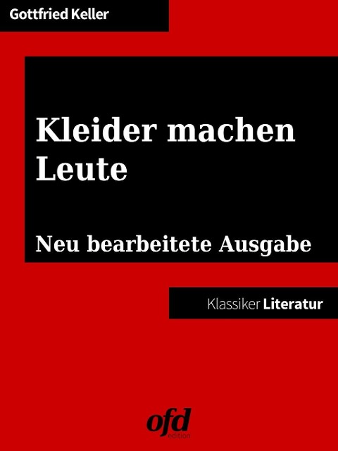 Kleider machen Leute - Gottfried Keller