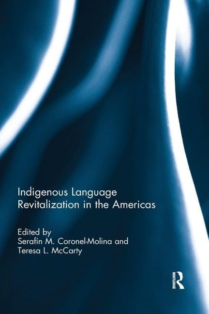 Indigenous Language Revitalization in the Americas - 