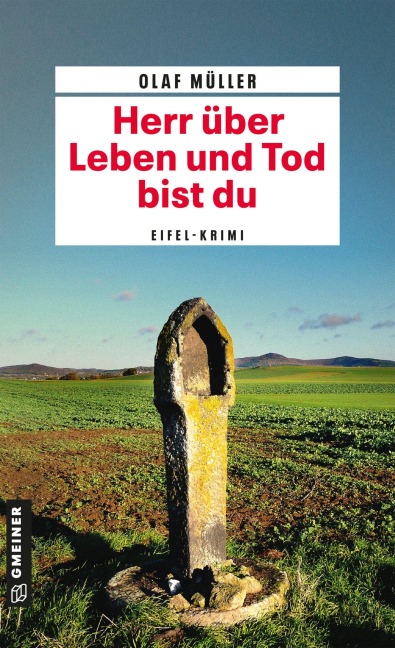 Herr über Leben und Tod bist du - Olaf Müller