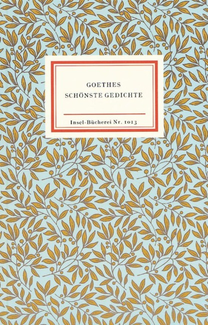 Goethes schönste Gedichte - Johann Wolfgang Goethe