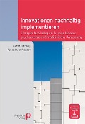 Innovationen nachhaltig implementieren - Gitte Herwig, Dorothea Sauter