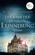 Cover-Bild zum Titel 'Das Haus der dunklen Erinnerung' von 'Robert Goddard'