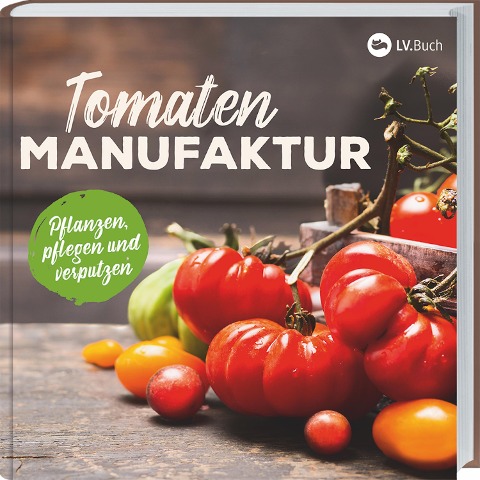 Tomaten-Manufaktur - 