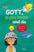 Cover-Bild zum Titel 'Gott, das geniale Universum und du' von 'Louie Giglio'