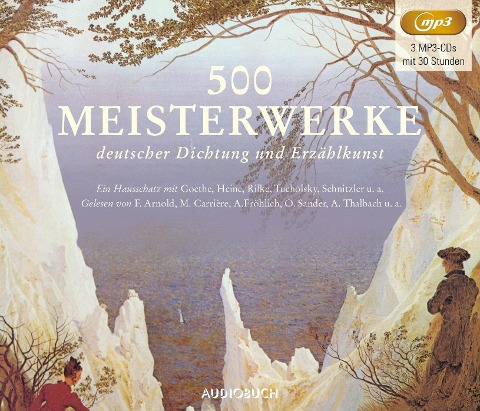 500 Meisterwerke deutscher Dichtung und Erzählkunst - Franz Schubert, Robert Schumann, Carl Loewe