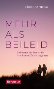 Cover-Bild zum Titel 'Mehr als Beileid' von 'Christine Hubka'