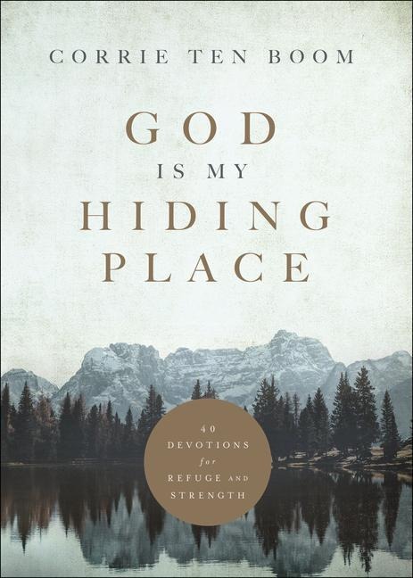 God Is My Hiding Place - Corrie Ten Boom