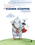 Cover-Bild zum Titel 'Hey, kleiner Kämpfer' von 'Karen Young'