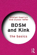Cover-Bild zum Titel 'BDSM and Kink' von 'Stefani Goerlich, Elyssa Helfer'
