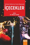 Cover-Bild zum Titel 'Tarihsel, Kültürel Ve Turizm Boyutuyla Icecekler' von 'Gökhan Yilmaz'