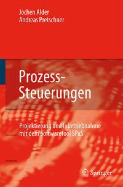 Prozess-Steuerungen - Jochen Alder, Andreas Pretschner