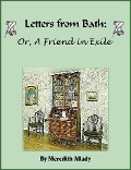 Cover-Bild zum Titel 'Letters from Bath; Or, A Friend in Exile' von 'Meredith Allady'